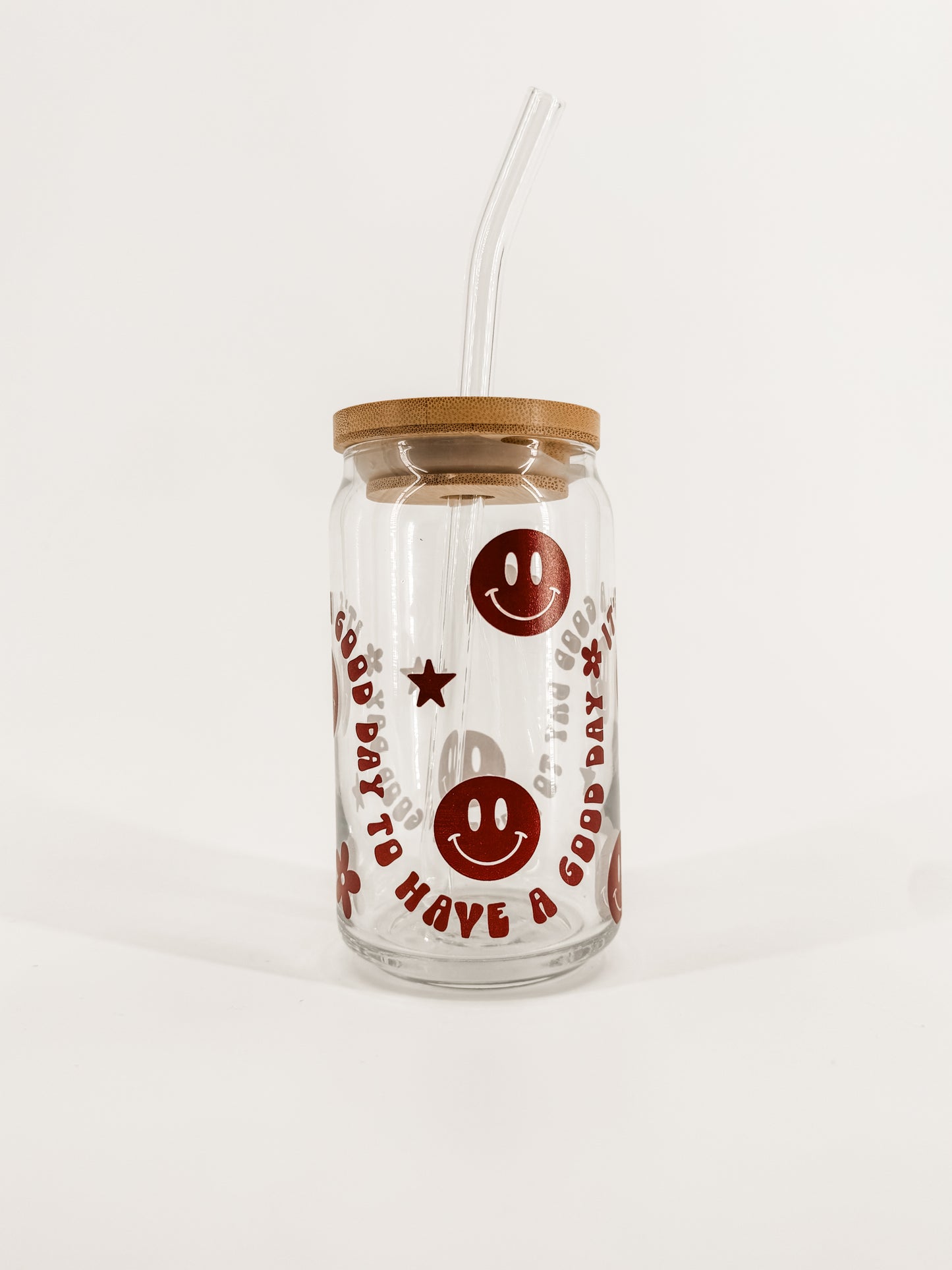 It's A Good Day To Have A Good Day Glass Cup