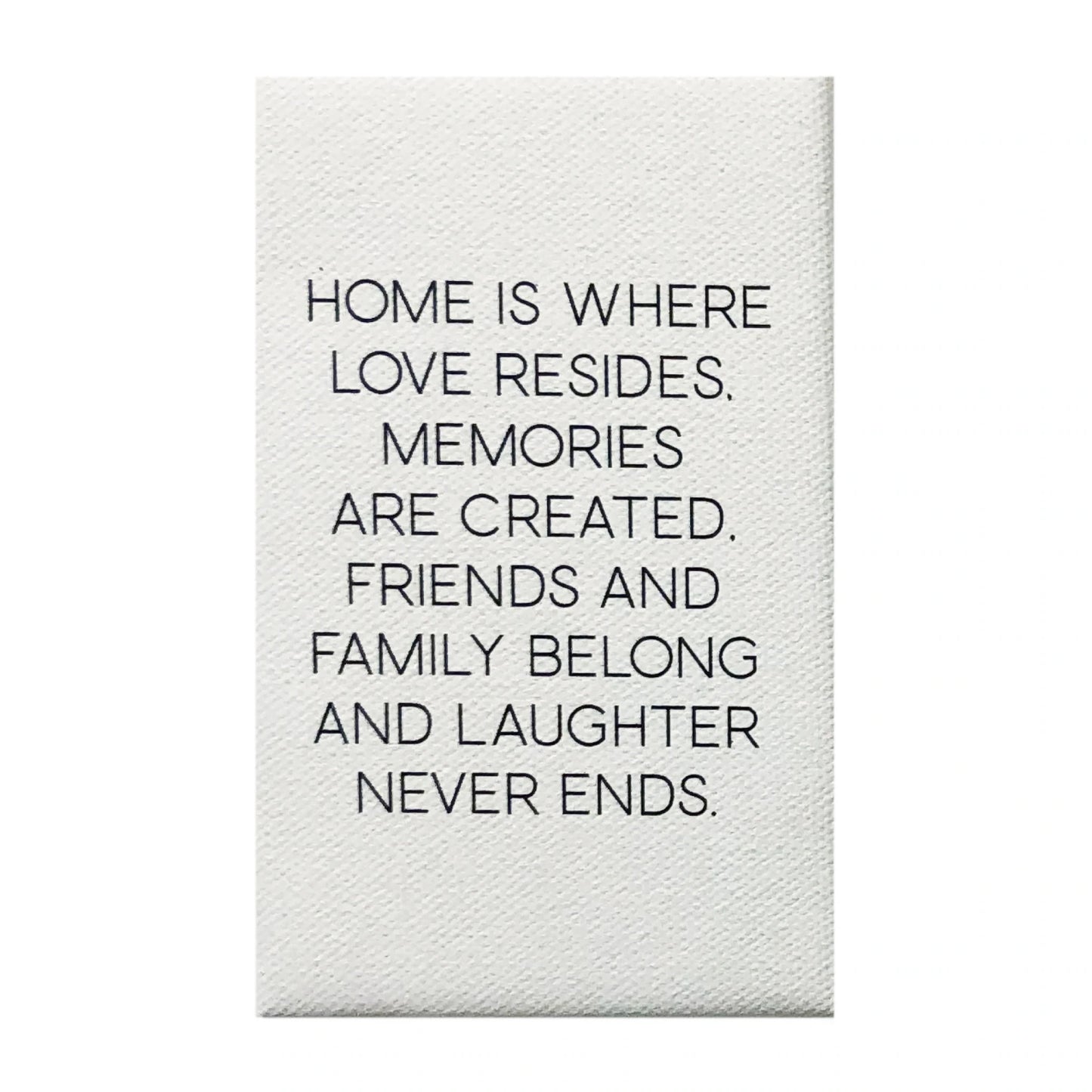 "Home Is Where Love Resides" Canvas Magnet