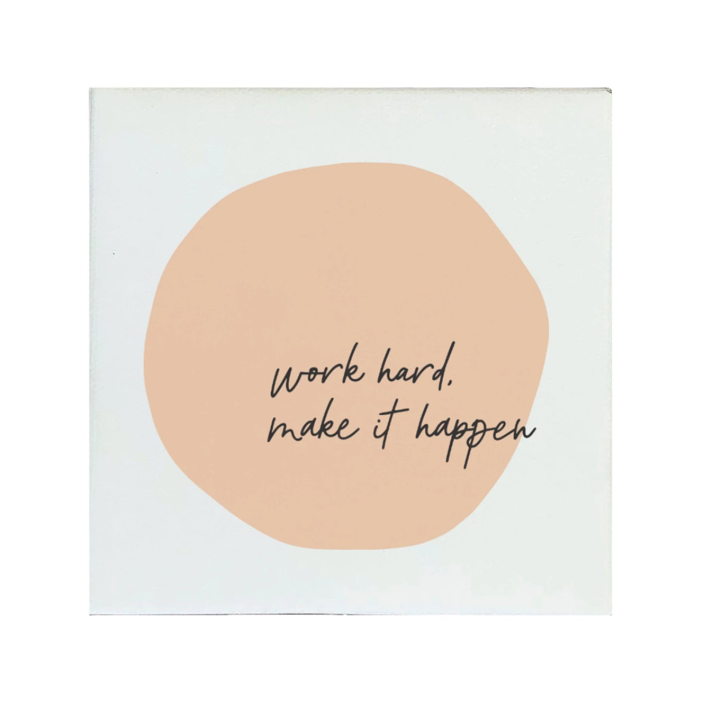 "Work Hard" Canvas Magnet