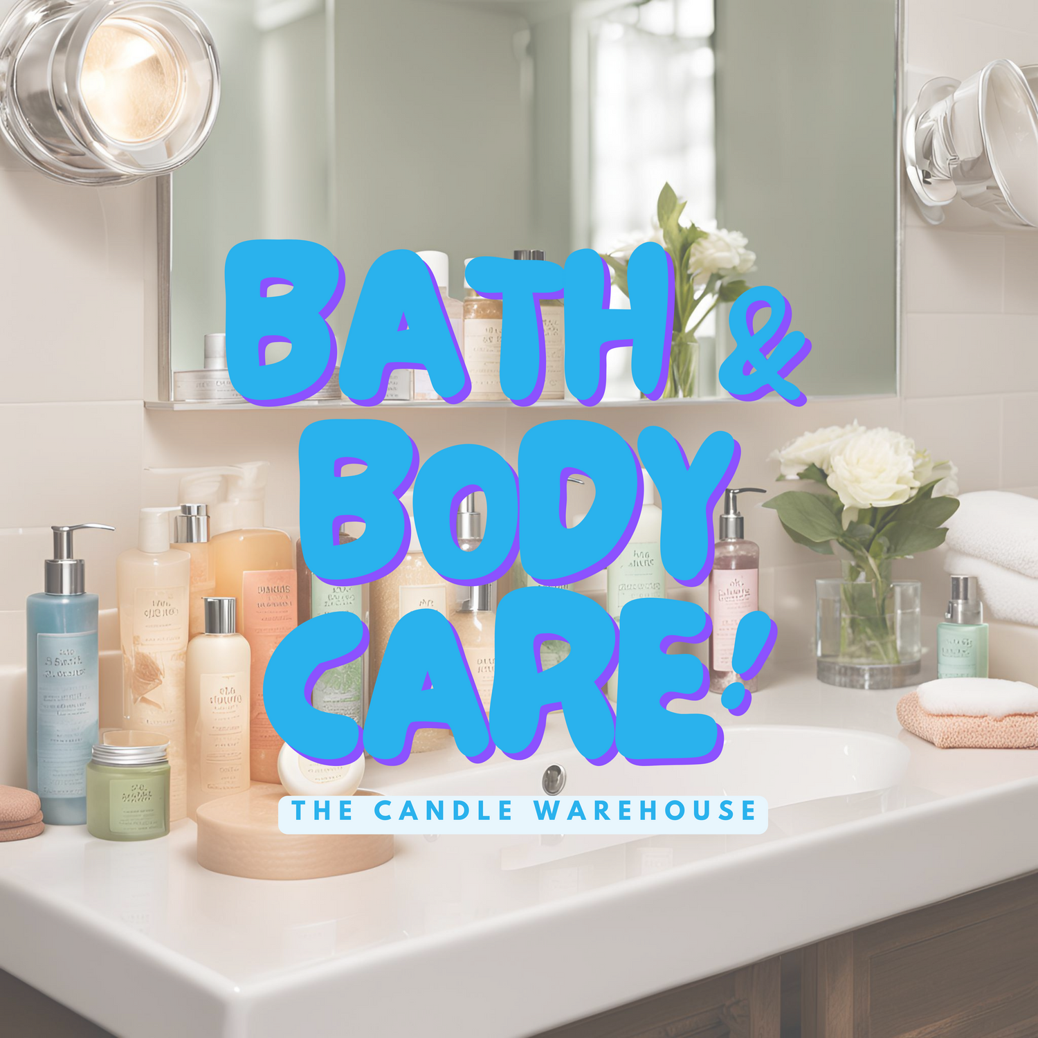 Bath & Body Care