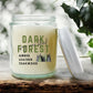 Dark Forest 4 oz Candle