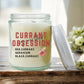 Currant Obsession 4 oz Candle