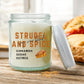 Strudel and Spice 4 oz Candle