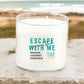 Escape With Me 3-Wick Candle