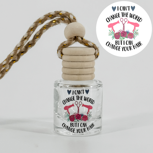 I Can Change Your Hair Car Diffuser