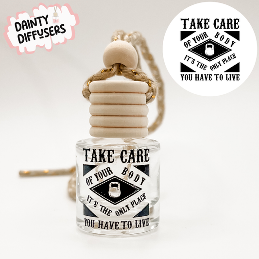 Take Care Of Your Body Car Diffuser