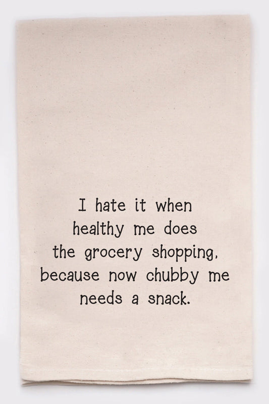 "Chubby Me Needs A Snack" Tea Towel