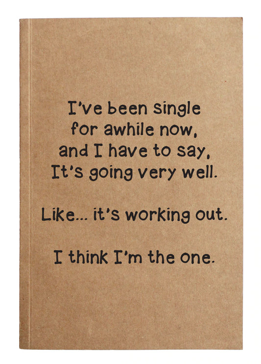 "I Think I'm The One" Kraft Notebook