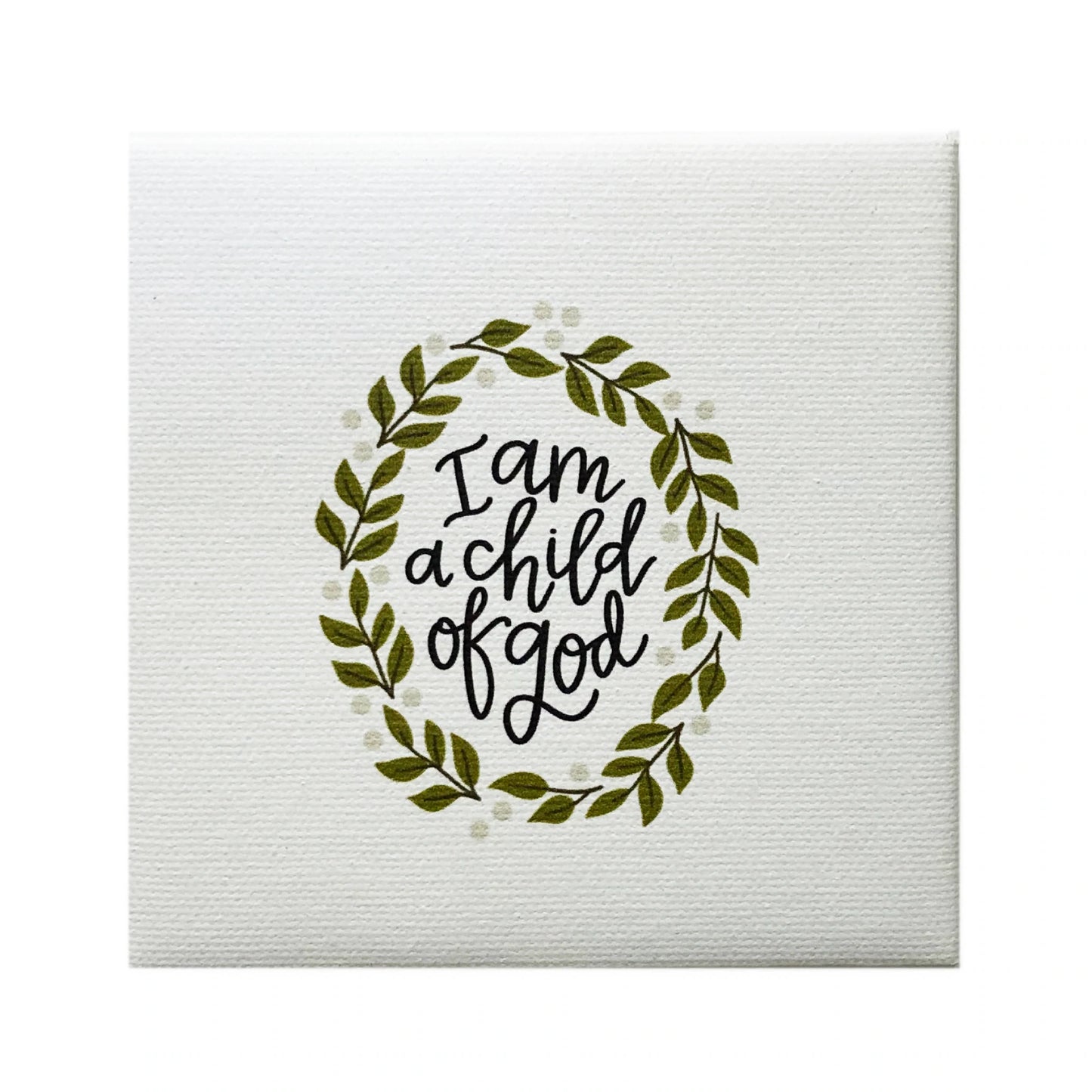 "I Am A Child Of God" Canvas Magnet