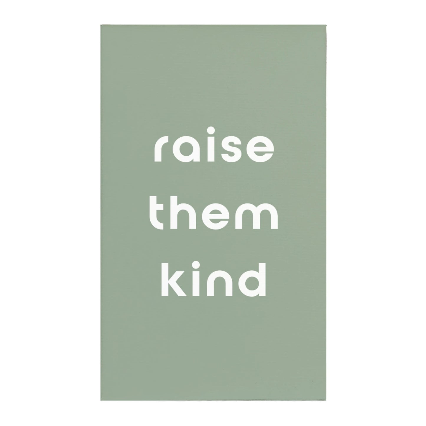 "Raise Them Kind" Canvas Magnet